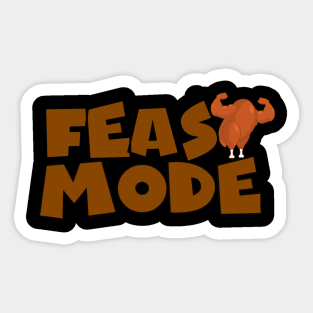 Feast Mode Sticker